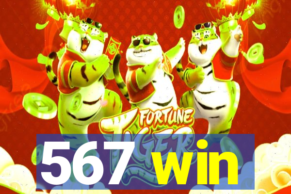 567 win